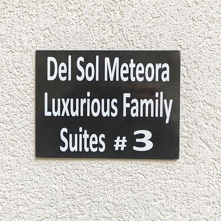 Del Sol #3 Meteora Luxurious Family Suites Kalampáka Luaran gambar